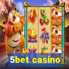 5bet casino